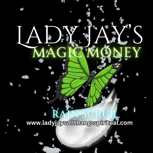 Lady Jay’s Magic Money Rain Scrub