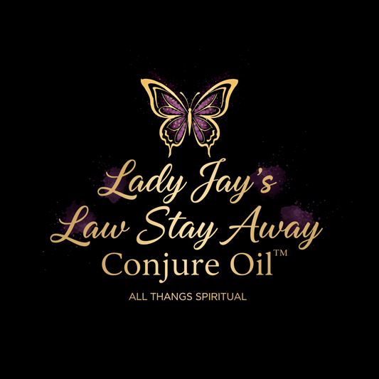 Lady Jay's Law Stay Away Conjure Oil